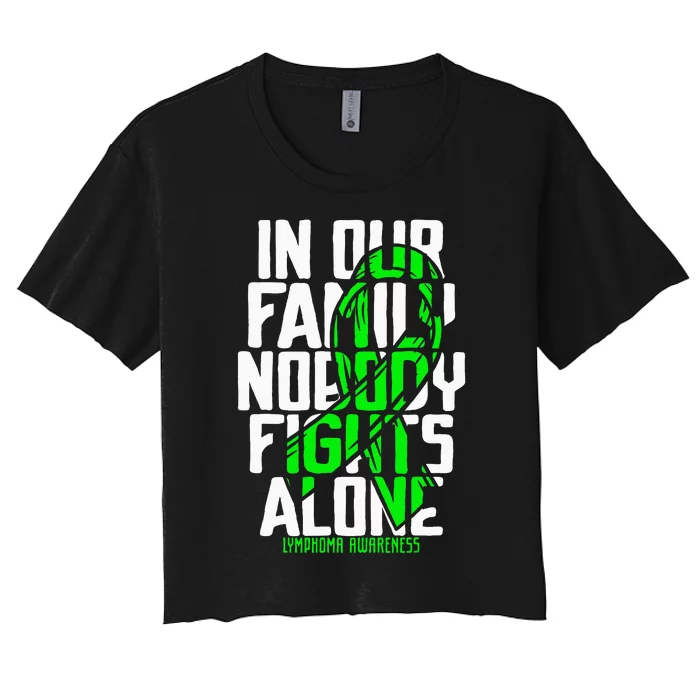 Family Support Non HodgkinS Lymphoma Cancer Awareness Women's Crop Top Tee