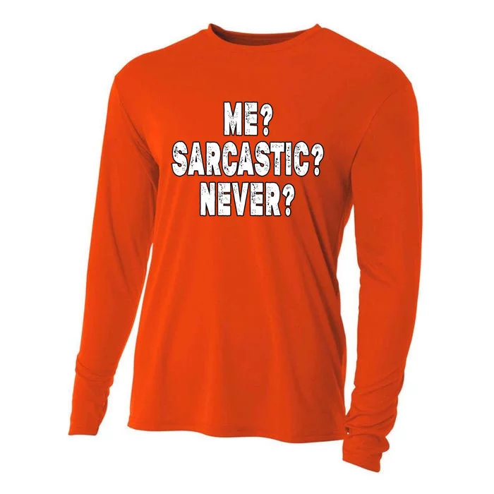 Funny Sarcastic Never Funny Sarcasm Saying Cooling Performance Long Sleeve Crew