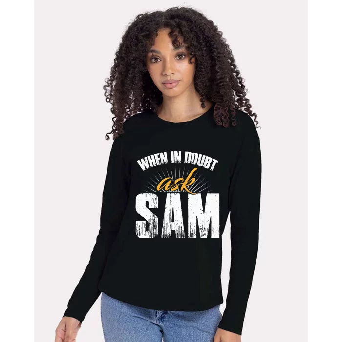 Funny Sam Name When In Doubt Ask Sam Womens Cotton Relaxed Long Sleeve T-Shirt