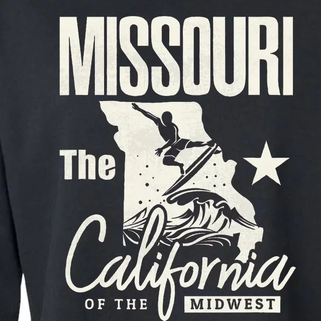 Funny State Of Missouri The California Of The Midwest Cropped Pullover Crew