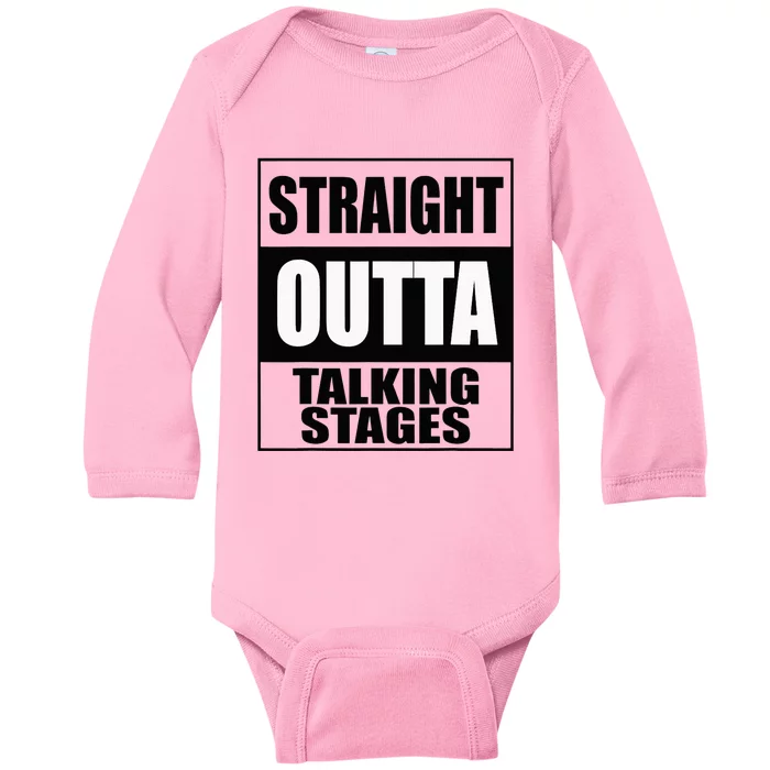 Funny Straight Outta Talking Stages for Singles Dating Baby Long Sleeve Bodysuit