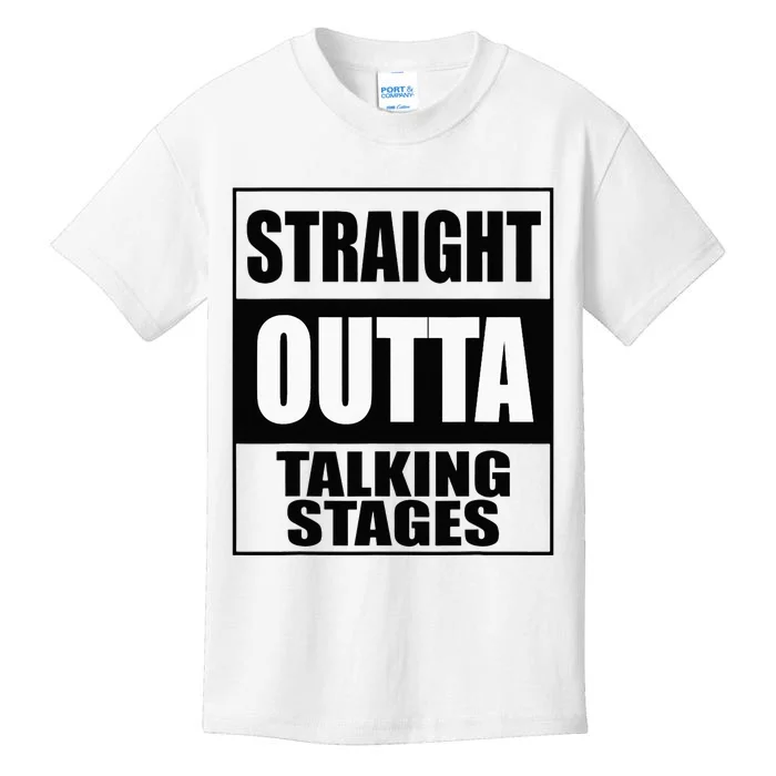 Funny Straight Outta Talking Stages for Singles Dating Kids T-Shirt