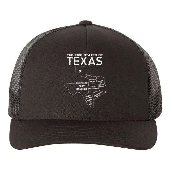 Five States Of Texas Funny Maps Of Dallas Houston Austin Yupoong Adult 5-Panel Trucker Hat