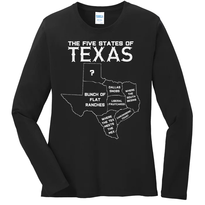 Five States Of Texas Funny Maps Of Dallas Houston Austin Ladies Long Sleeve Shirt