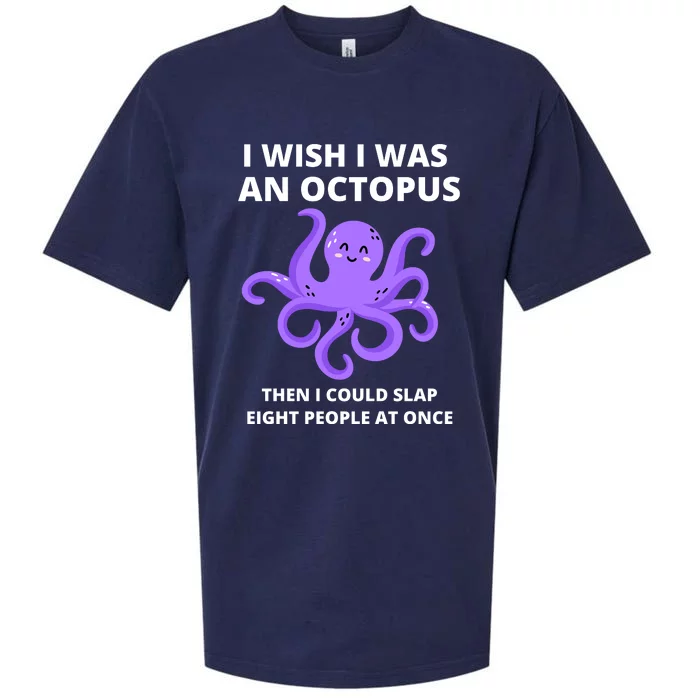 Funny Sarcastic Octopus Gift Sueded Cloud Jersey T-Shirt