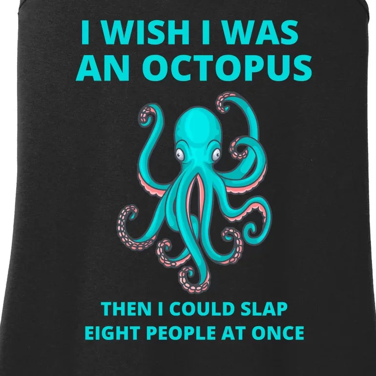 Funny Sarcastic Octopus Gift Ladies Essential Tank