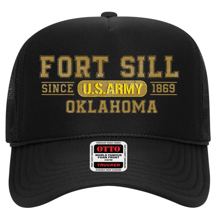 Fort Sill Oklahoma Army Base High Crown Mesh Trucker Hat