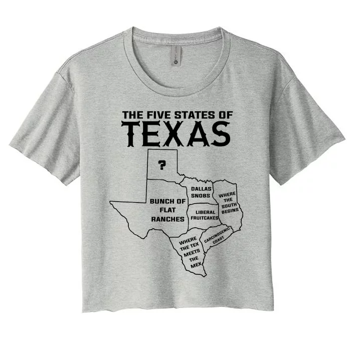 Five States Of Texas Funny Maps Of Dallas Houston Austin Women's Crop Top Tee