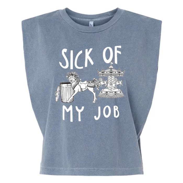 Funny Sick Of My Job Garment-Dyed Women's Muscle Tee