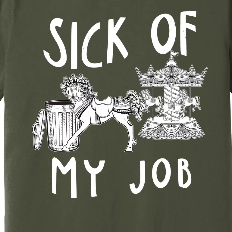 Funny Sick Of My Job Premium T-Shirt