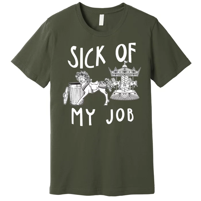 Funny Sick Of My Job Premium T-Shirt