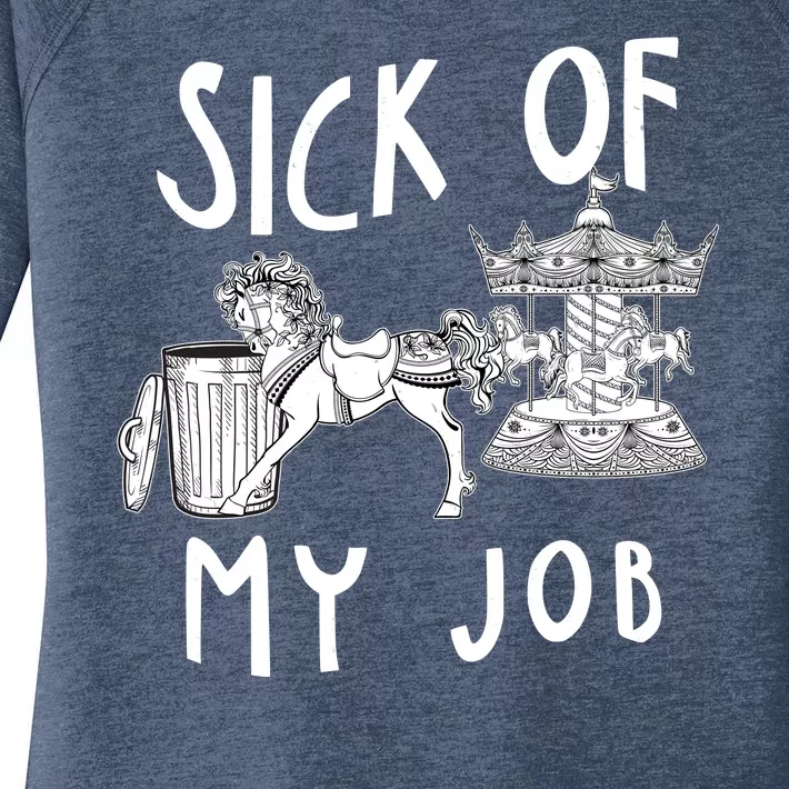 Funny Sick Of My Job Women's Perfect Tri Tunic Long Sleeve Shirt