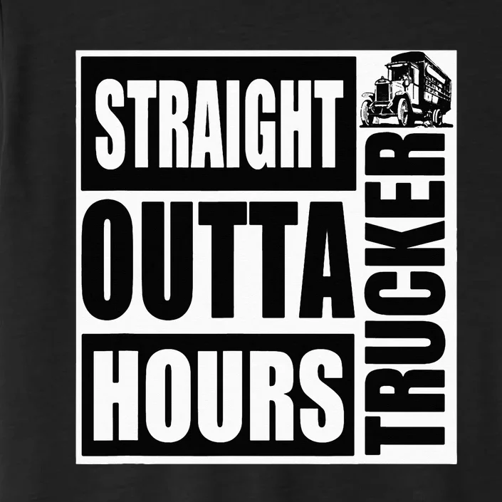 Funny Straight Outta Hours Loves Trucker Car ChromaSoft Performance T-Shirt