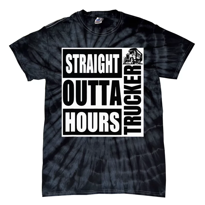 Funny Straight Outta Hours Loves Trucker Car Tie-Dye T-Shirt