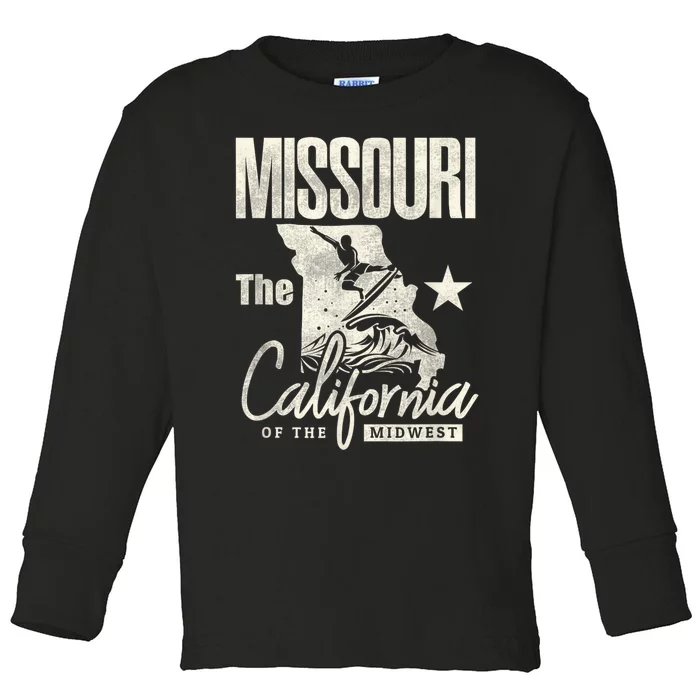 Funny State Of Missouri The California Of The Midwest Toddler Long Sleeve Shirt