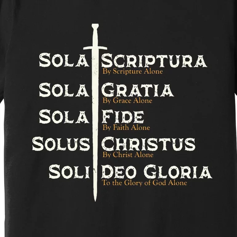 Five Solas Of The Reformation S Reformed Theology Bible Premium T-Shirt