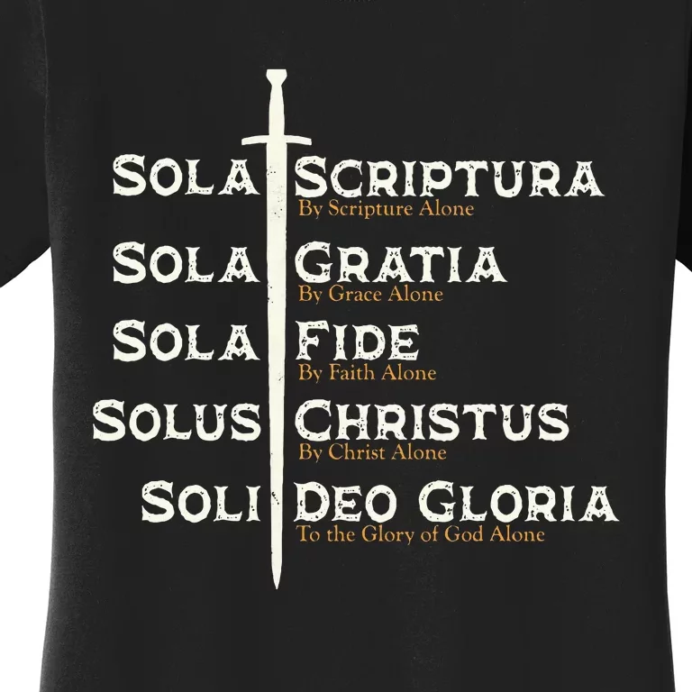 Five Solas Of The Reformation S Reformed Theology Bible Women's T-Shirt