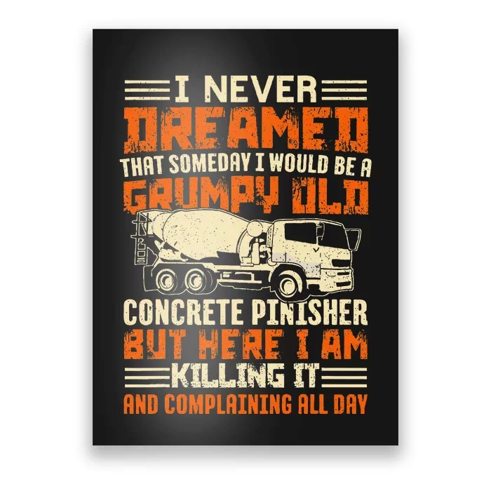 Funny Skilled Old Concrete Finisher Poster