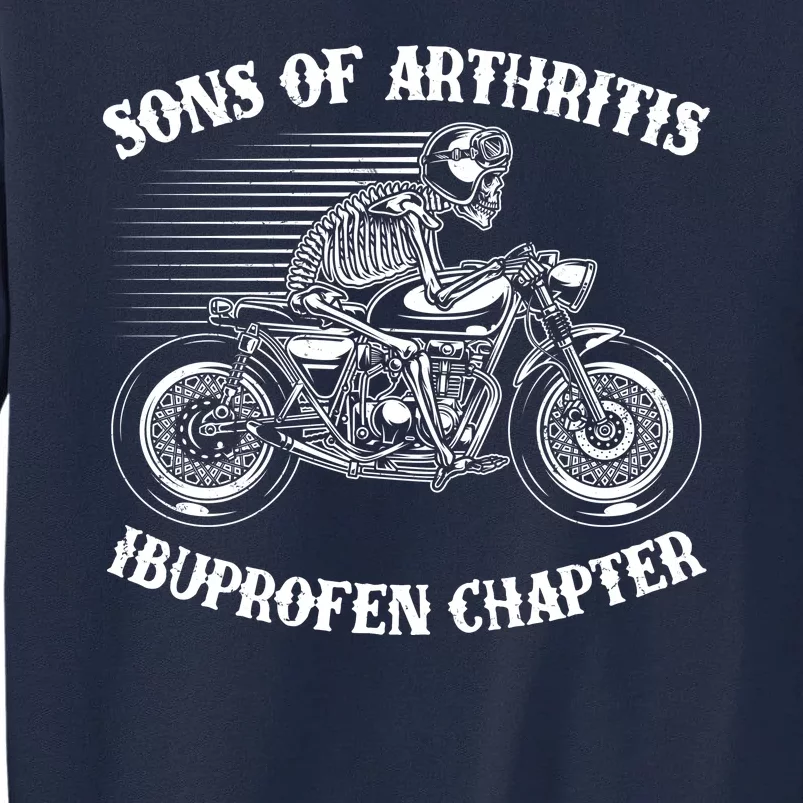 Funny Sons Of Arthritis Ibuprofen Chapter Skeleton Motorcycle Tall Sweatshirt