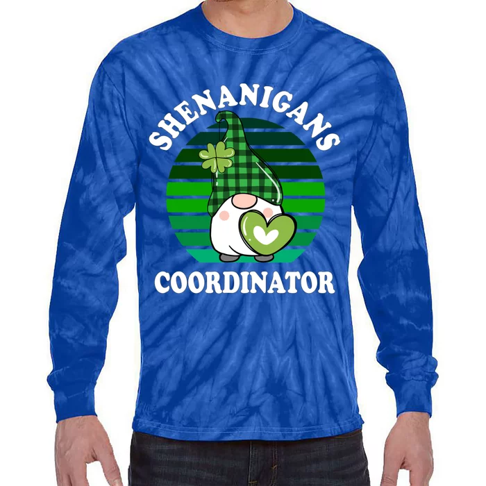 Funny St Patricks Day Shenanigans Coordinator Teacher Mom Gift Tie-Dye Long Sleeve Shirt