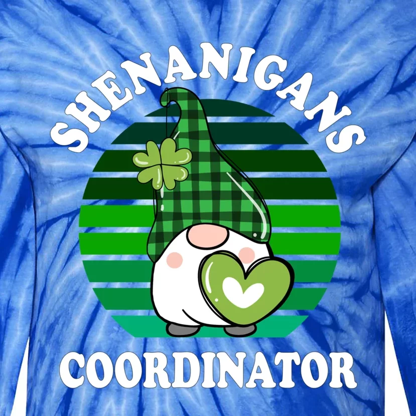 Funny St Patricks Day Shenanigans Coordinator Teacher Mom Gift Tie-Dye Long Sleeve Shirt