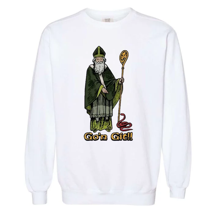 Funny St Patricks Day GoN Git St Patrick Garment-Dyed Sweatshirt