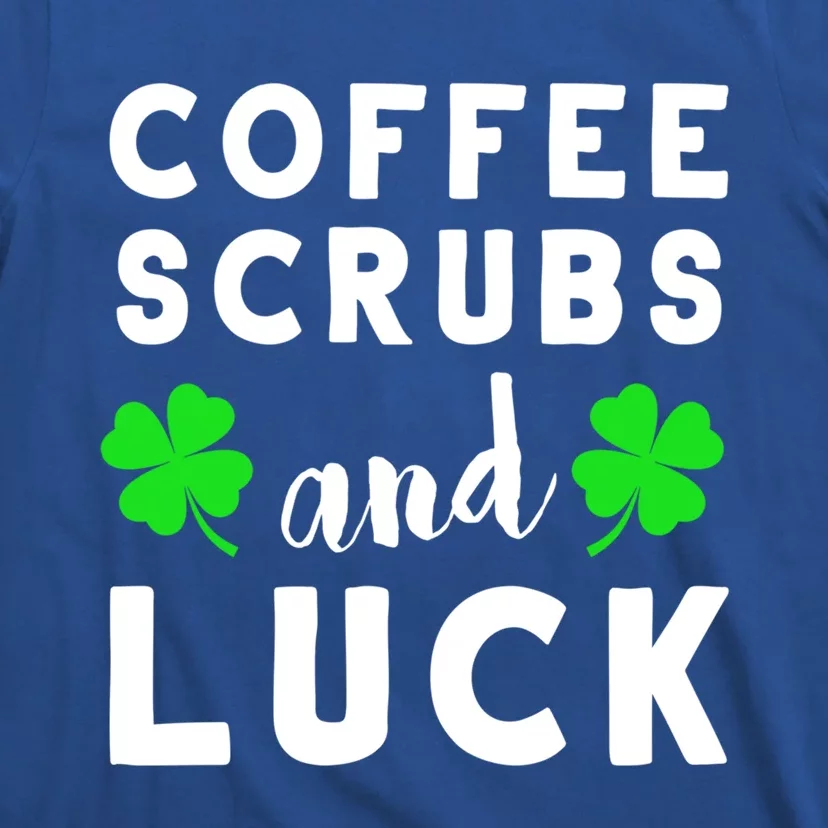 Funny St Patricks Day Nurse Design For Coffee Loving Nurses Cool Gift T-Shirt