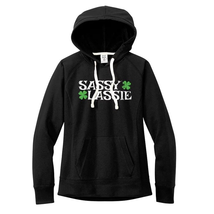 Funny St Pattys Day St Patricks Day Women Sassy Lassie Gift Women's Fleece Hoodie