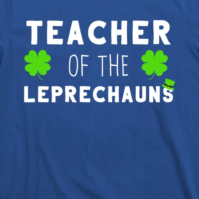 Funny St Patricks Day Teachers Design For Leprechaun Teacher Gift T-Shirt