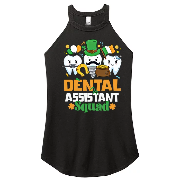 Funny St Patricks Day Dental Assistant Dental Themed Gift Women’s Perfect Tri Rocker Tank