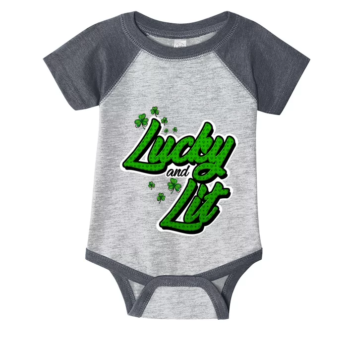 Funny St Paddy's Day Lycky And Lit Infant Baby Jersey Bodysuit