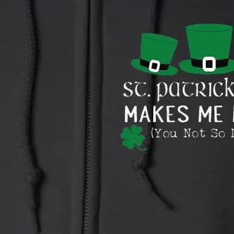 Funny Saint Patricks Day For And Women Full Zip Hoodie