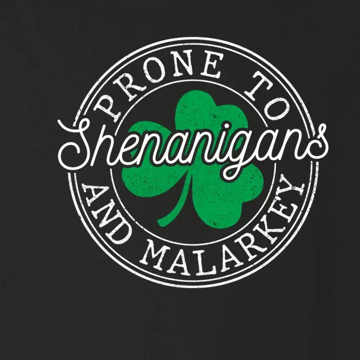 Funny St Patricks Day Prone To Shenanigans And Malarkey Toddler Long Sleeve Shirt