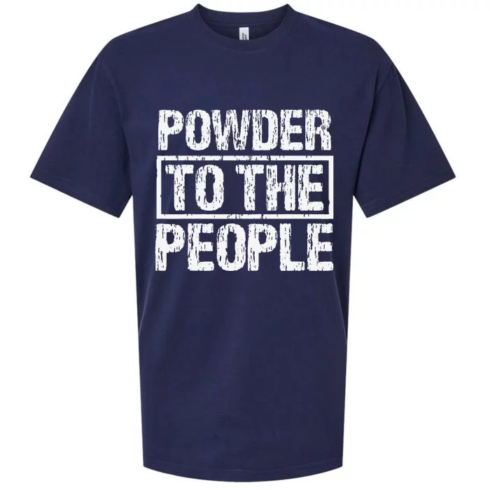 Funny Snowboard Powder To The People Winter Sports Alpine Sueded Cloud Jersey T-Shirt