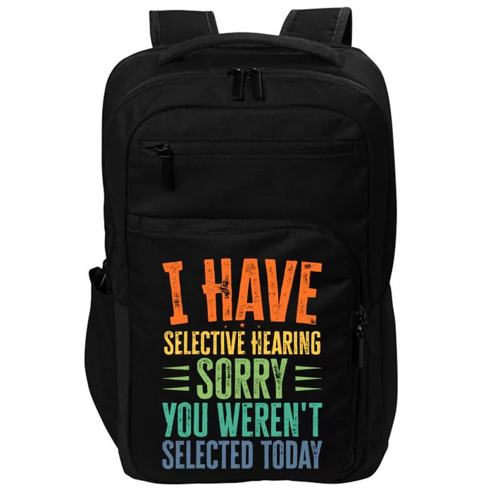 Funny Sayings Print For Sarcastic People Sarcasm Impact Tech Backpack