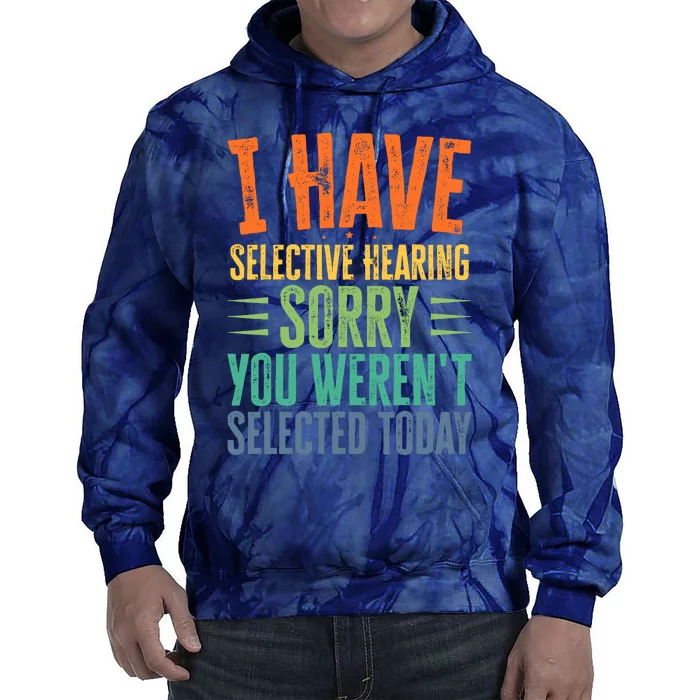 Funny Sayings Print For Sarcastic People Sarcasm Tie Dye Hoodie