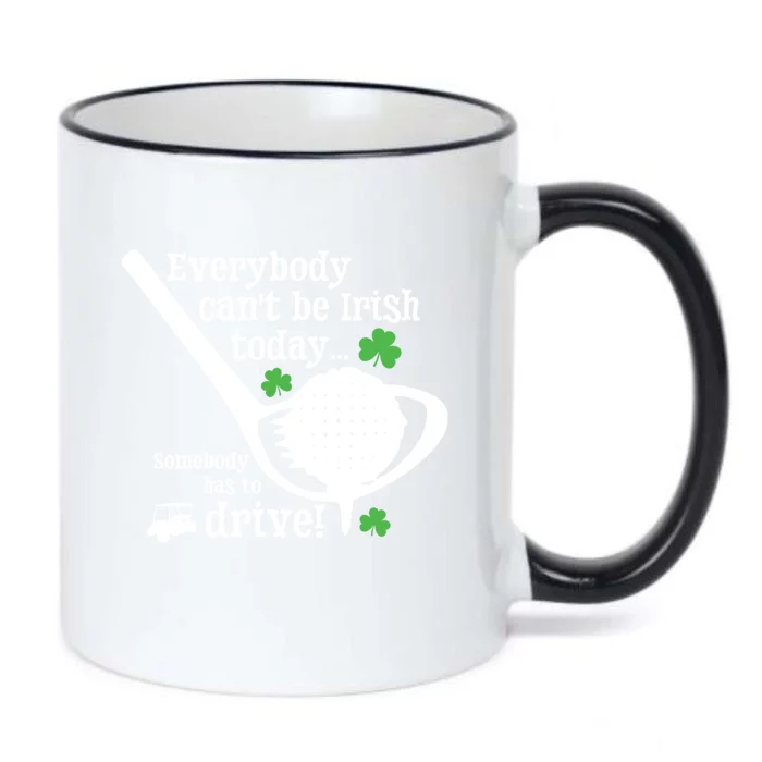 Funny St Patrick Day Golf Lover Ing Quote Irish Gift Black Color Changing Mug