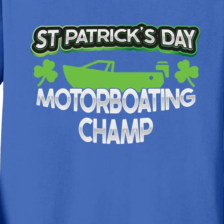 Funny St Patricks Day Adult Humor Motorboating Joke Meaningful Gift Kids Long Sleeve Shirt