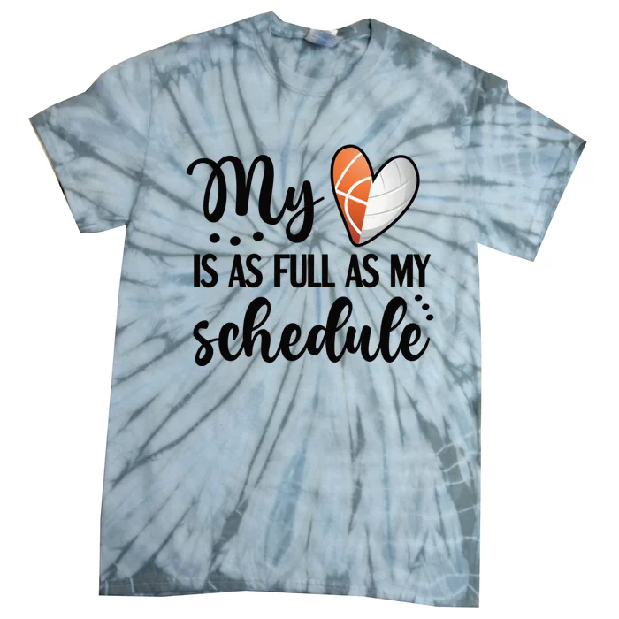 Full Schedule Proud Volleyball Basketball Player Mom Gift Tie-Dye T-Shirt