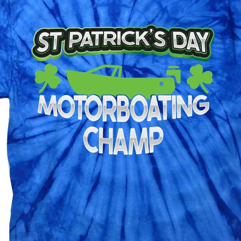 Funny St Patricks Day Adult Humor Motorboating Joke Gift Tie-Dye T-Shirt