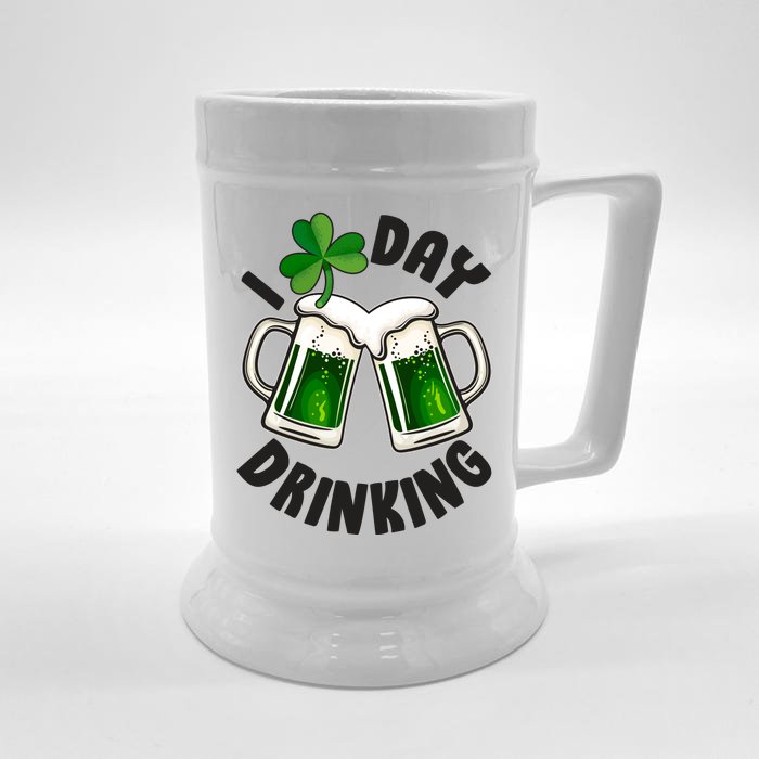 Funny St Patricks Day I Love Day Drinking Green Beer Front & Back Beer Stein