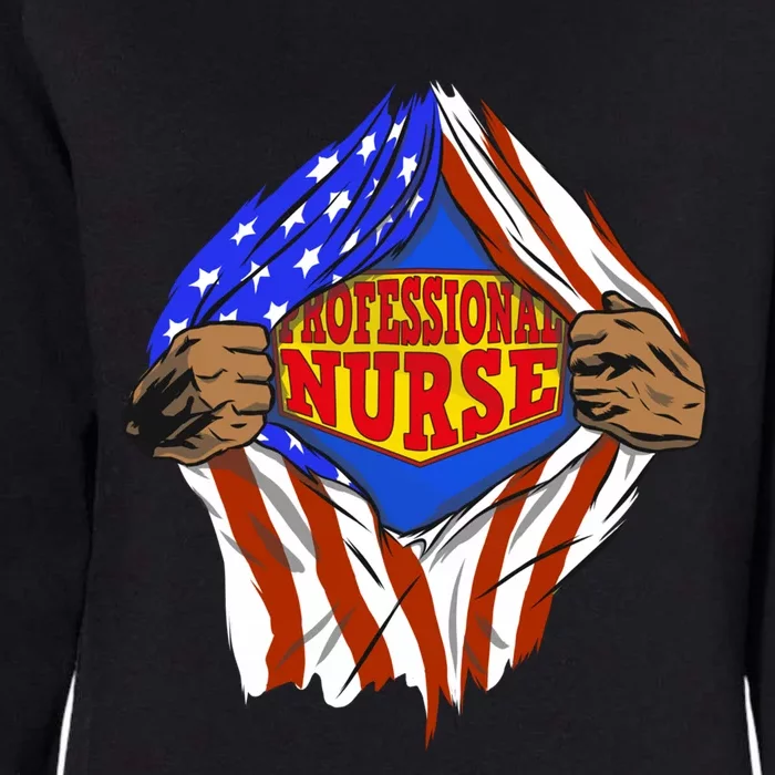 Funny Super Professional Nurse Hero Job Gift Womens California Wash Sweatshirt