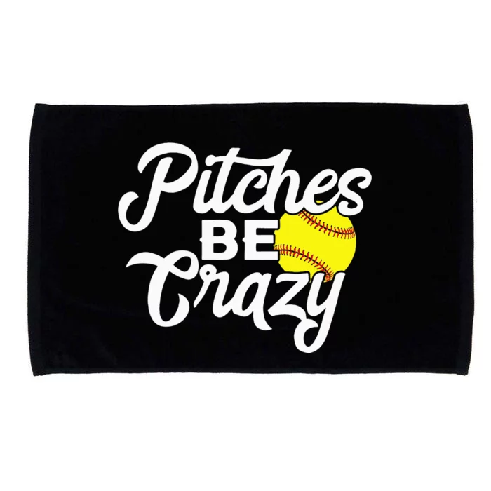 Funny Softball Pitcher Pitches Be Crazy Fast Slow Pitch Microfiber Hand Towel