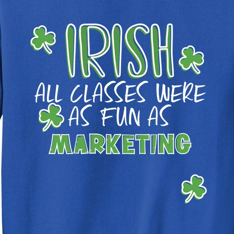 Funny St Patricks Day Marketing Teacher Student Irish Pun Cute Gift Tall Sweatshirt