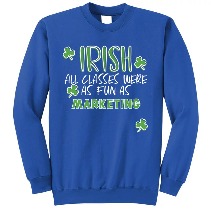 Funny St Patricks Day Marketing Teacher Student Irish Pun Cute Gift Tall Sweatshirt