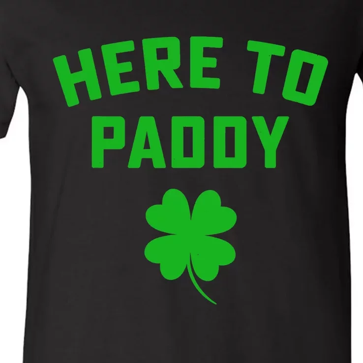 Funny St Patricks DayHere To Paddy Irish Pun V-Neck T-Shirt