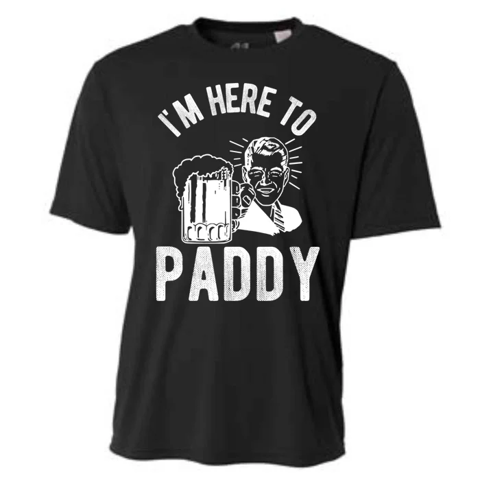 Funny St Patrick's Day Im Here To Paddy St Pats Gift Cooling Performance Crew T-Shirt