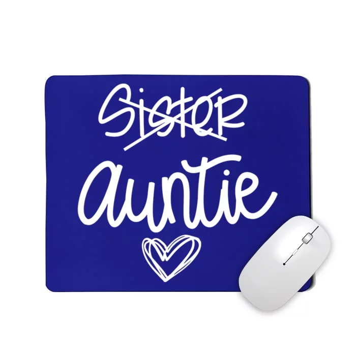 Funny Sister Promoted To Auntie Heart Sister Aunt Gift Mousepad