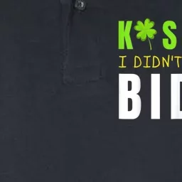 Funny St Patty's Day Kiss Me I Didn't Vote For Biden Softstyle Adult Sport Polo