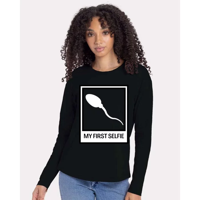 Funny Sperm Picture Quote My First Selfie Design Sperm Cool Womens Cotton Relaxed Long Sleeve T-Shirt